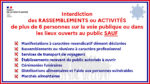 Les rassemblements de plus de six personnes sur la voie publique, dans les lieux ouverts au public et dans les parcs et jardins restent interdits sauf...