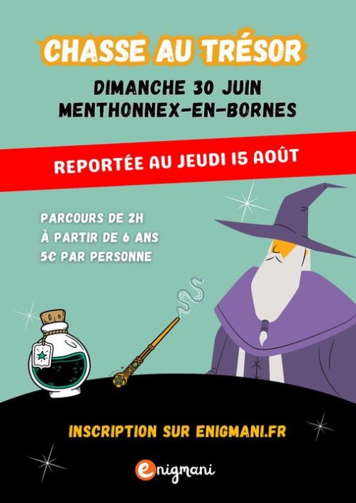 Chasse au trésor du 30 juin 2024 reportée au 15 août.
