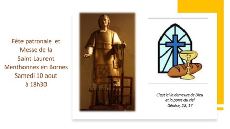 Fête patronale et messe de la Saint Laurent samedi 10 août 2024 à 18h30.
